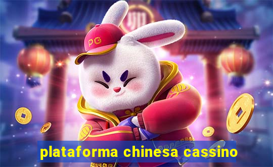 plataforma chinesa cassino